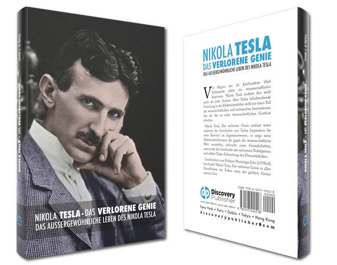 Nikola Tesla: Das verlorene Genie