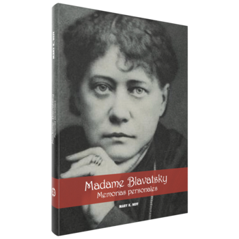 Mary K Neff, Madame Blavatsky, Memorias personales