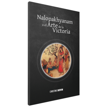 Christine Devin, Nalopakhyanam o el arte de la victoria