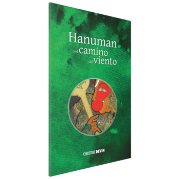 Christine Devin, Hanuman o el camino del viento, basado en el Ramayana