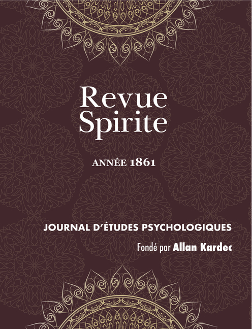 Allan Kardec, Revue Spirite, Année 1861