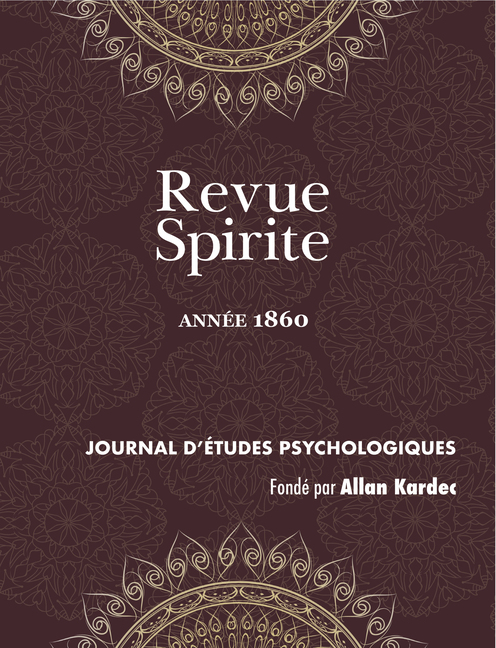 Allan Kardec, Revue Spirite, Année 1860