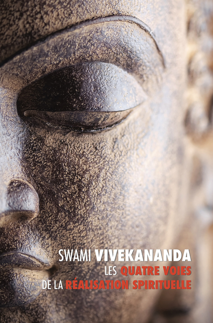 Swami Vivekananda, Les quatre voies de la réalisation spirituelle