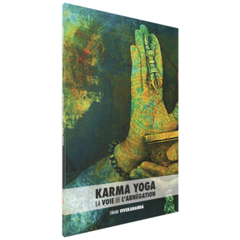 Swami Vivekananda, Karma Yoga la voie de l'abnégation