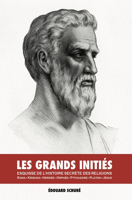 Édouard Schure, Les grands initiés