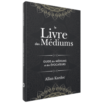 Allan Kardec, Le Livre des Médiums