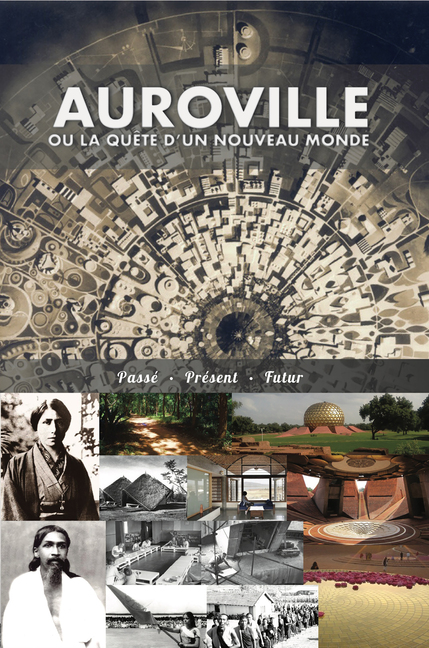 Christine Devin, Auroville ou la quête d'un nouveau monde