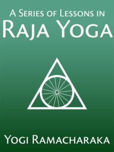 Yogi Ramacharaka - Raja Yoga