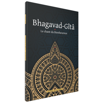 Bhagavad, Gita, Le Chant du Bienheureux