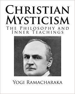 Yogi-Ramacharaka-Christian-Mysticism