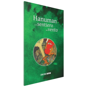 Christine Devin, Hanuman o il sentiero del vento, Racconti e leggende dell’India