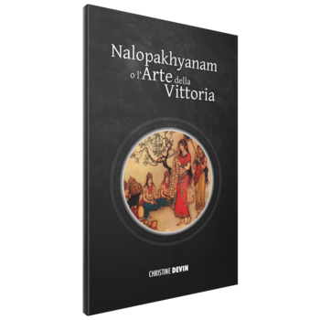 Christine Devin, Nalopakhyanam o l’arte della vittoria, Racconti e leggende dell’India