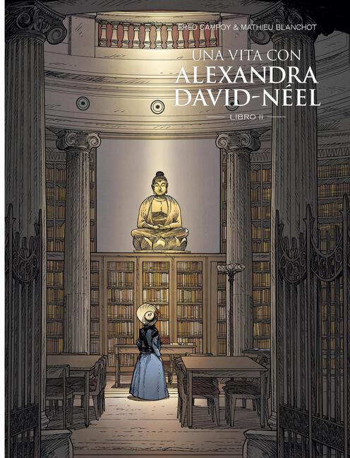 Frederic Campoy, Una vita con Alexandra David-Neel, libro 2
