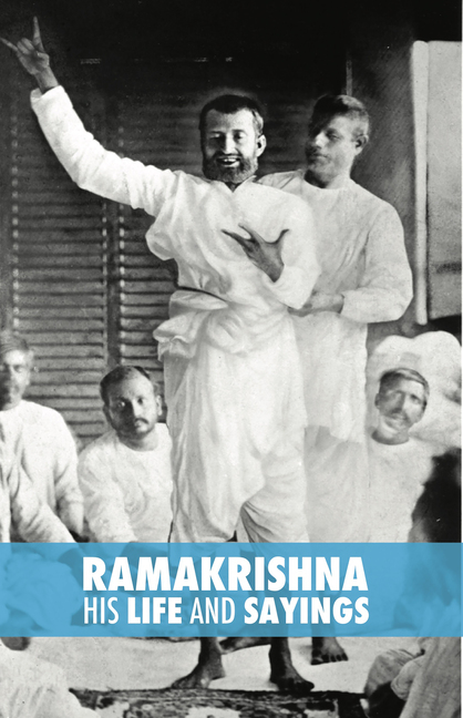 Max Muller, Ramakrishna, His Life and Sayings