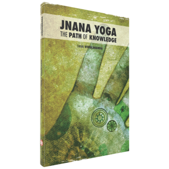 Swami Vivekananda, Jnana Yoga, The Path of Knowledge