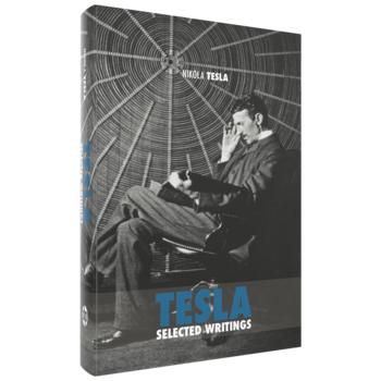 Nikola Tesla, Selected Tesla Writings