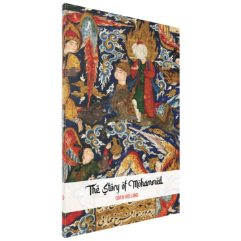 Edith Holland, The Story of Mohammed