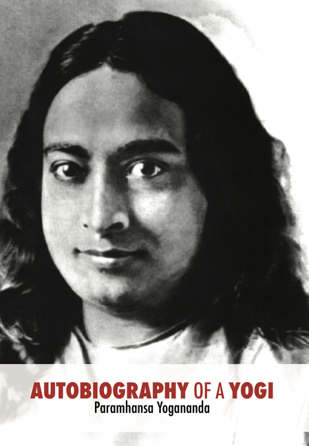 Paramahansa Yogananda, Autobiography of a Yogi