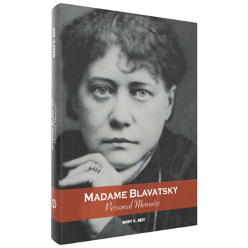 Mary K Neff, Madame Blavatsky, Personal Memoirs