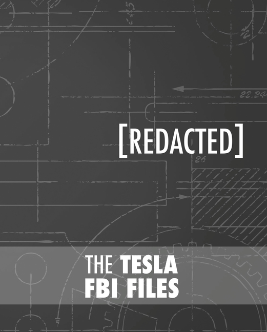 Nikola Tesla, The Tesla FBI Files