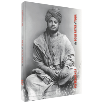 Swami Vivekananda, The Four Paths of Yoga