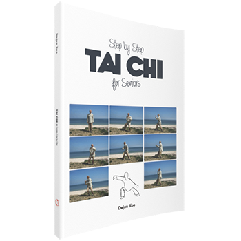 Dejun Xue, Tai Chi for Seniors, Step by Step