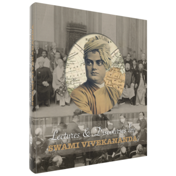 Swami Vivekananda, Lectures and Discourses