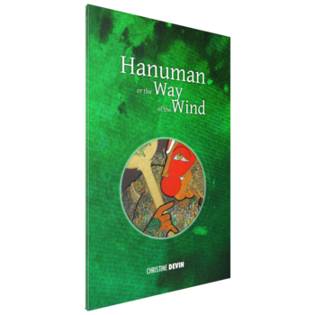 Christine Devin, Hanuman or the Way of the Wind (Tales and Legends of India)